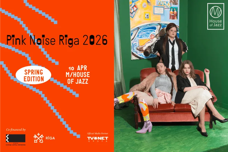 Festivāls "Pink Noise Riga". Jauno talantu parāde - Festivāls "Pink Noise Riga". Jauno talantu parāde