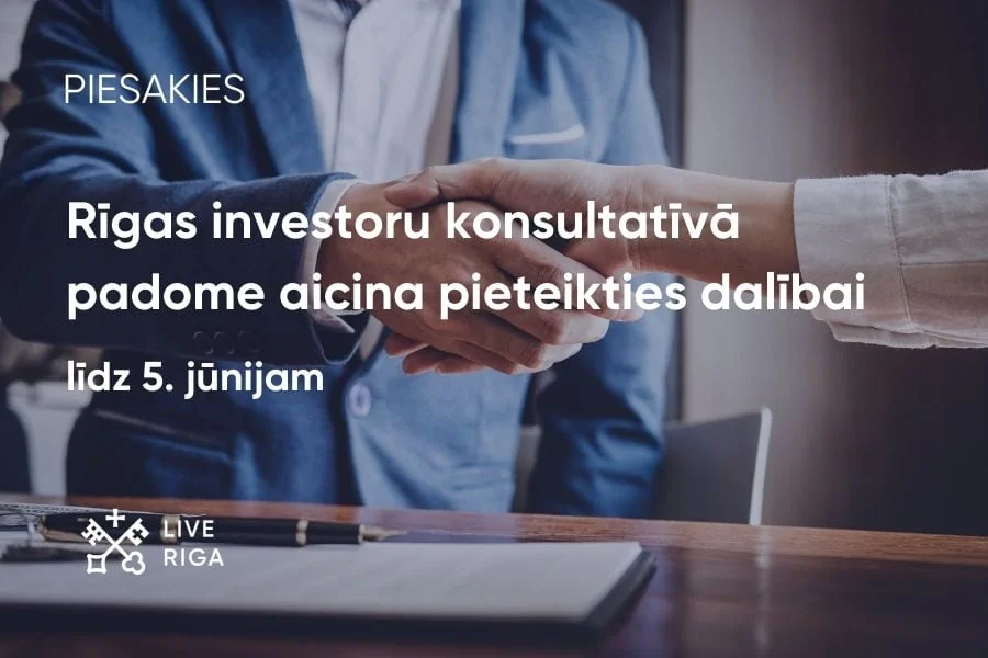 Riga Investors Advisory Council established. Entrepreneurs and investors are invited to apply.
